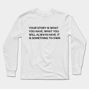 Becoming Long Sleeve T-Shirt